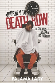 Paperback Journey to Death Row: The Greatest Escape in Us History Book