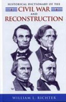Hardcover Historical Dictionary of the Civil War and Reconstruction Book