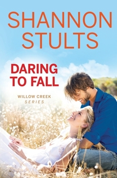 Paperback Daring to Fall (WILLOW CREEK SERIES) Book