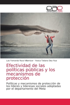 Paperback Efectividad de las políticas públicas y los mecanismos de protección [Spanish] Book