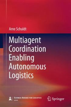 Hardcover Multiagent Coordination Enabling Autonomous Logistics Book