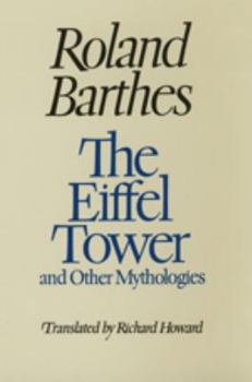 Paperback The Eiffel Tower and Other Mythologies Book