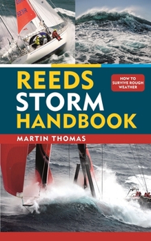 Reeds Storm Handbook: How to survive rough weather (Reeds Handbooks)