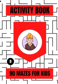 Paperback Activity Book: 90 Mazes for Children Book