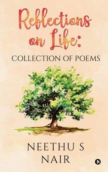 Paperback Reflections on Life: Collection of Poems Book