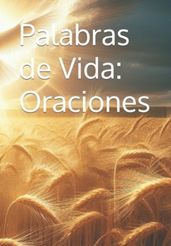 Paperback Palabras de Vida: Oraciones [Spanish] Book