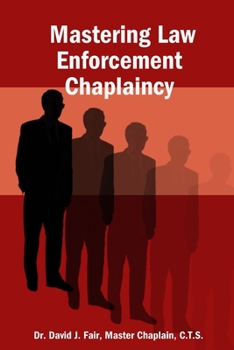 Paperback Mastering Law Enforcement Chaplaincy Book