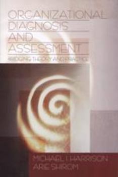 Hardcover Organizational Diagnosis and Assessment : Bridging Theory and Practice Book