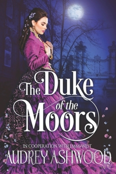 The Duke of the Moors (Large Print Edition): A Historical Regency Romance - Book #2 of the Wharton