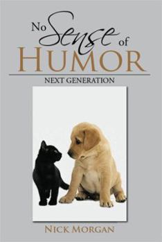 Paperback No Sense of Humor: Next Generation Book