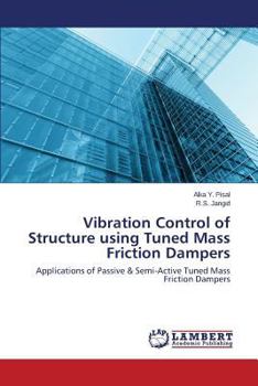 Paperback Vibration Control of Structure using Tuned Mass Friction Dampers Book