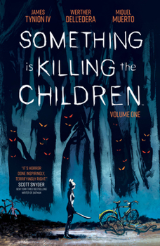 Something is Killing the Children, Vol. 1