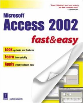 Microsoft Access 2002 Fast & Easy