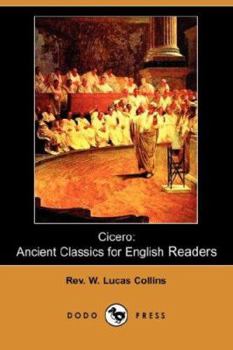 Paperback Cicero: Ancient Classics for English Readers (Dodo Press) Book