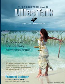 Paperback The Forgotten Waves: Lilies Talk Book