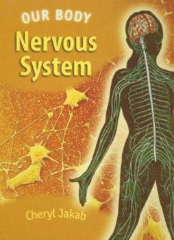 Nervous System (Our Body) - Book  of the Our Body