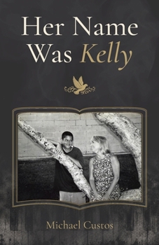 Her Name Was Kelly