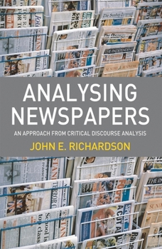 Paperback Analysing Newspapers: An Approach from Critical Discourse Analysis Book