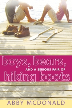Paperback Boys, Bears, and a Serious Pair of Hiking Boots Book