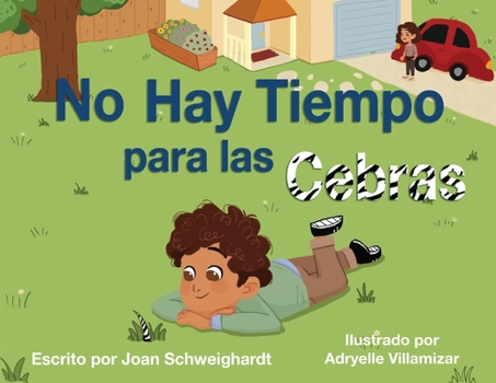 Paperback No Hay Tiempo para las Cebras [Spanish] Book