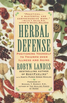 Paperback Herbal Defense: Positioning Yourself to Triumph Over Illness and Aging Book