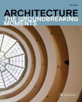 Paperback Architecture: The Groundbreaking Moments Book