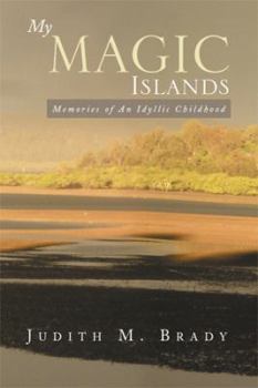 Paperback My Magic Islands: Memories of an Idyllic Childhood Book
