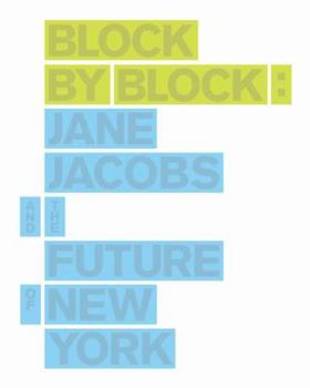 Paperback Block by Block: Jane Jacobs and the Future of New York Book