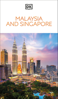 Paperback DK Malaysia and Singapore: Must-See Sights. Culture & History. Detailed Maps & Tours. Covers Kuala Lumpur, Penang, & More Book