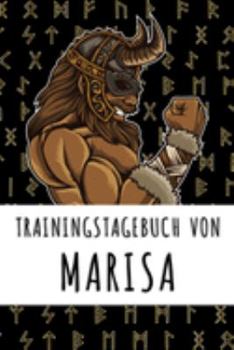 Trainingstagebuch von Marisa: Personalisierter Tagesplaner für dein Fitness- und Krafttraining im Fitnessstudio oder Zuhause (German Edition)