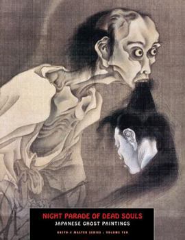 Paperback Night Parade of Dead Souls: Japanese Ghost Paintings Book