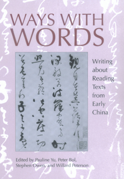 Paperback Ways with Words: Writing about Reading Texts from Early China Volume 24 Book