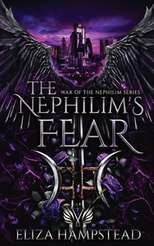 The Nephilim's Fear (War of the Nephilim) - Book #2 of the War of the Nephilim