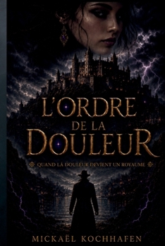 Paperback L'Ordre de la Douleur [French] Book