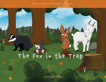 The Fox in the Trap (The Adventures of Rabbit and Goat)