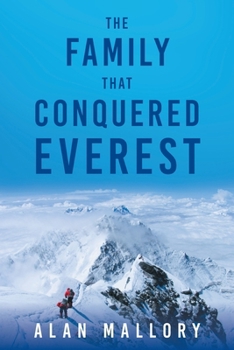 Paperback The Family that Conquered Everest Book