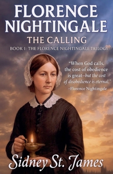 Florence Nightingale - The Calling
