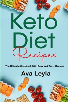 Paperback Keto Diet Recipes: The Ultimate Cookbook With Easy and Tasty Recipes Book