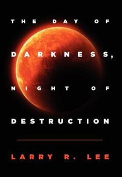 Hardcover The Day of Darkness, Night of Destruction Book