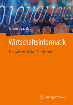 Paperback Wirtschaftsinformatik: Basiswissen Für Bwl-Studierende [German] Book