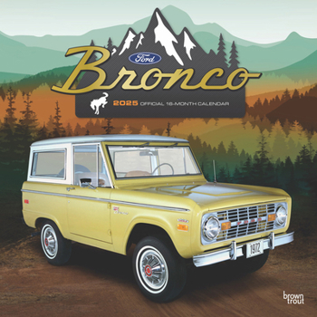 Calendar Ford Bronco Official 2025 12 X 24 Inch Monthly Square Wall Calendar Plastic-Free Book