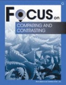 Paperback Focus Comparing and Contrasting: Book G Book