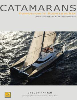 Hardcover Catamarans: Tomorrow's Superyachts Book