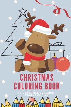 Paperback Christmas Coloring Book for Kids: 50 drawings for painting and decorating Book