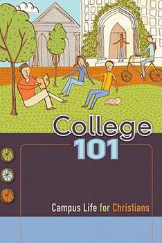 Paperback College 101: Campus Life for Christians Book