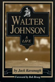 Hardcover Walter Johnson: A Life Book