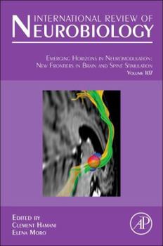 Hardcover Emerging Horizons in Neuromodulation: New Frontiers in Brain and Spine Stimulation Volume 107 Book