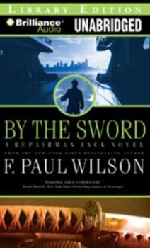 By the Sword - Book #12 of the Repairman Jack