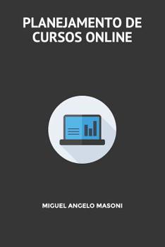 Paperback Planejamento de Cursos Online: Guia Prático [Portuguese] Book