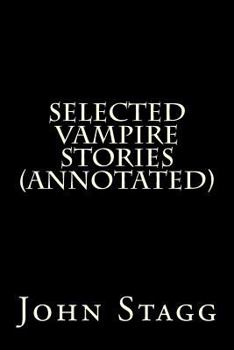 Paperback Selected Vampire Stories (Annotated) Book